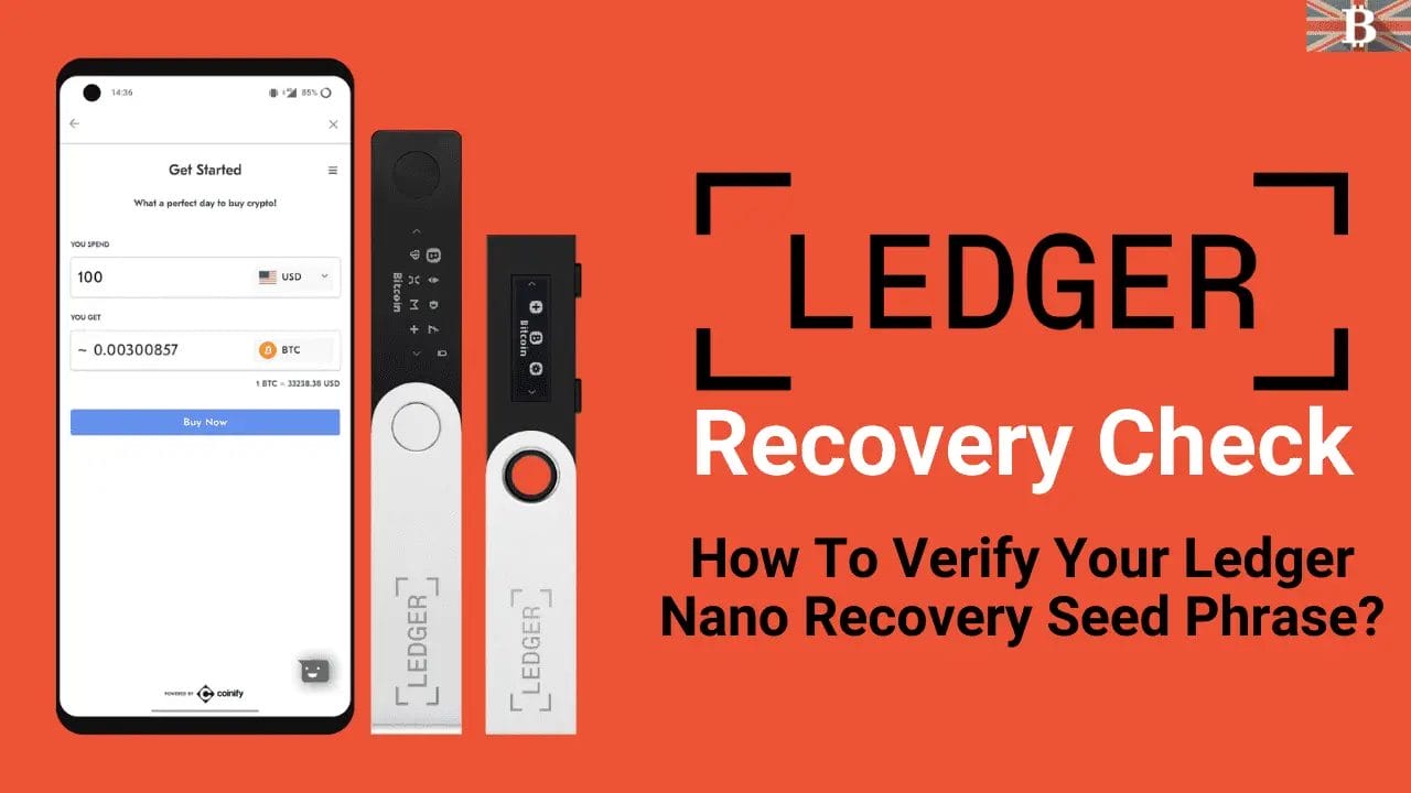 How To Verify Your Ledger Nano Recovery Seed Phrase?