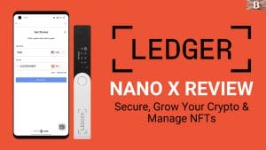 Ledger Nano X Review 2023