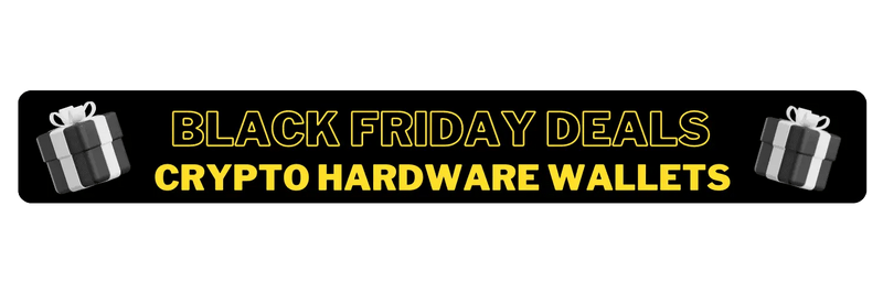Black Friday Crypto Hardware Wallets