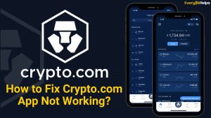 How to Fix Crypto.com App Not Working