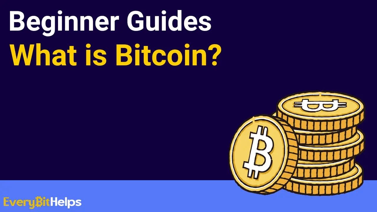 What is Bitcoin