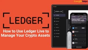 How to use Ledger Live App to manage your crypto