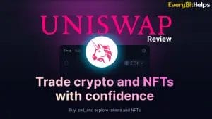 Uniswap Review: Features, Security, Pros & Cons