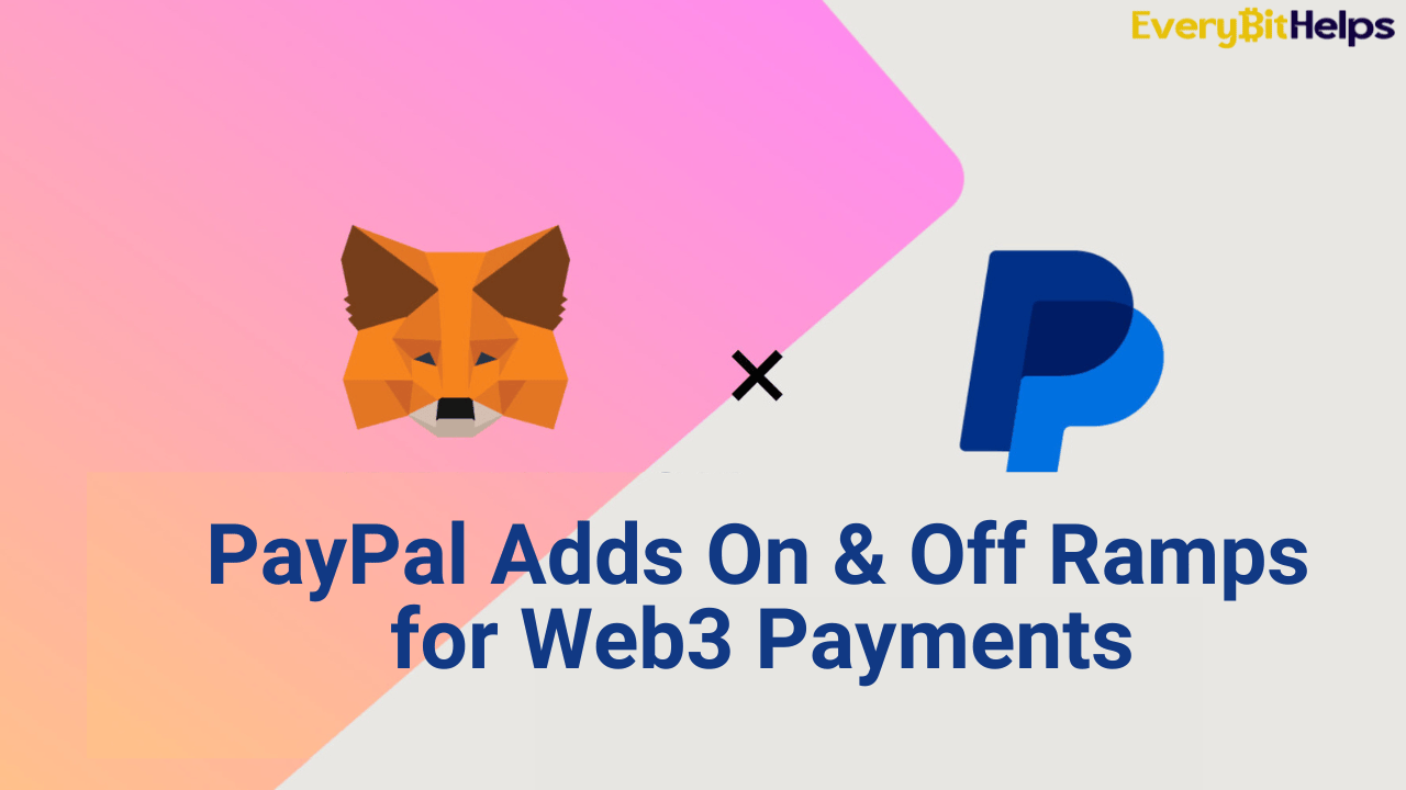 PayPal Partners with MetaMask: US Users Can Now Sell Cryptos Seamlessly