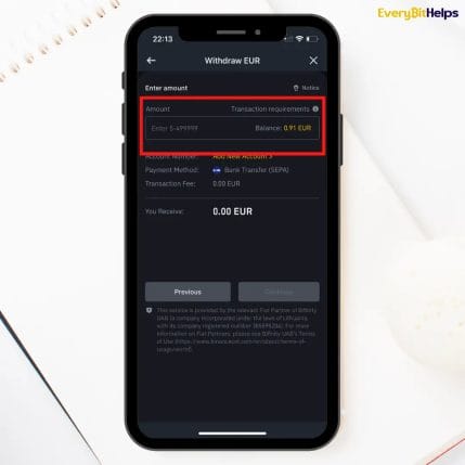 Enter the about of money you want to withdraw from Binance