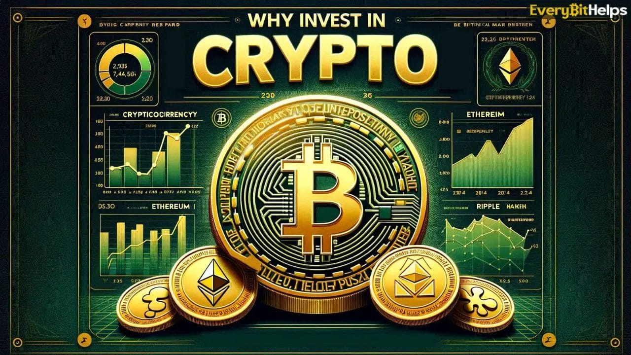 Why Invest In Cryptocurrency in 2024